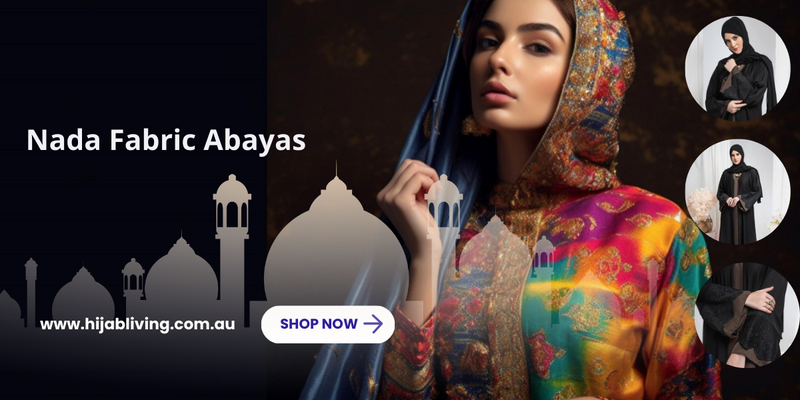 Nada Fabric Abayas: The Perfect Blend of Comfort and Style