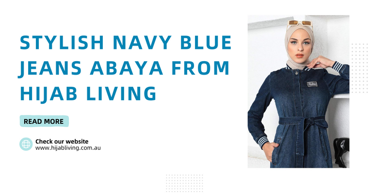Stylish Navy Blue Jeans Abaya from Hijab Living